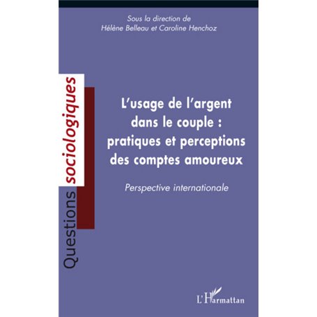 L'usage de l'argent dans le couple : pratiques et perceptions des comptes amoureux