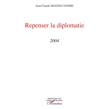 Repenser la diplomatie