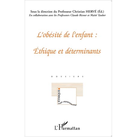 L'obésité de l'enfant : éthique et déterminants