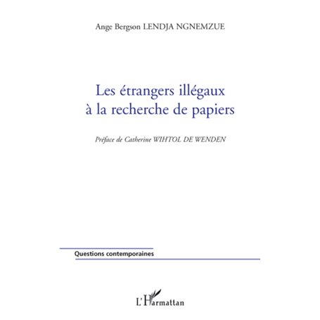 Les étrangers illégaux à la recherche de papiers