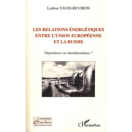 Les relations énergétiques entre l'Union européenne et la Russie
