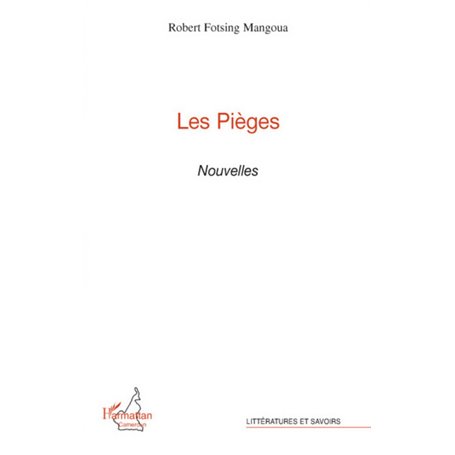 Les pièges