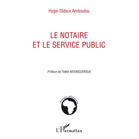 Le notaire et le service public
