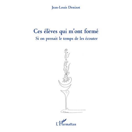 Ces élèves qui m'ont formé