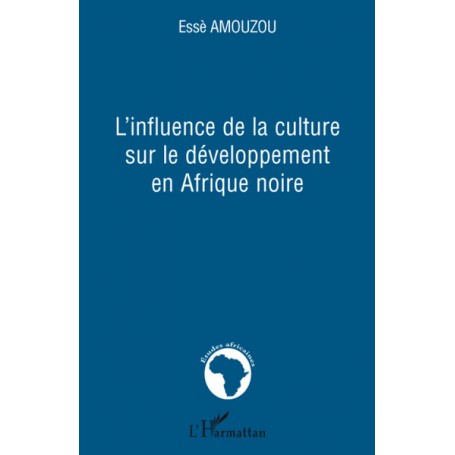 L'influence de la culture sur le développement en Afrique noire