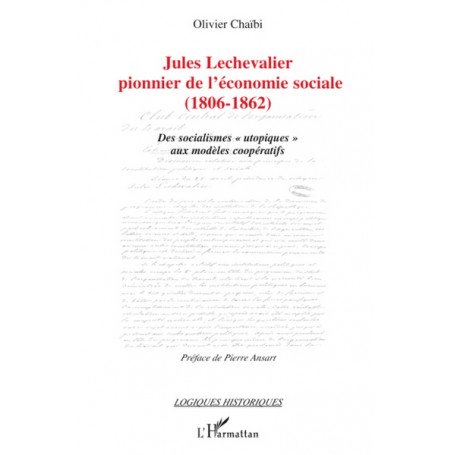 Jules Lechevalier, pionnier de l'économie sociale