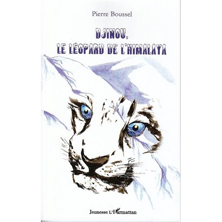 Djinou le léopard de l'Himalaya