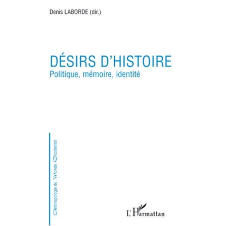 Désirs d'histoire