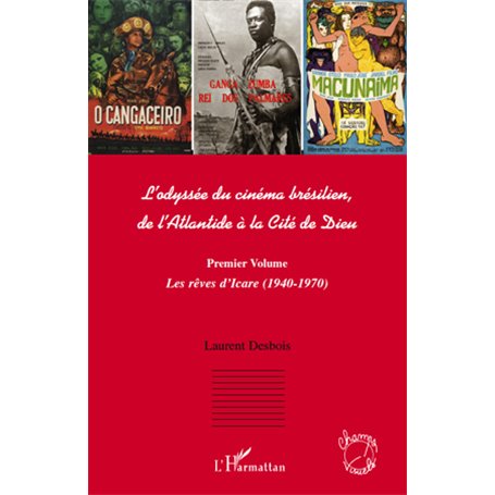 L'odyssée du cinéma brésilien