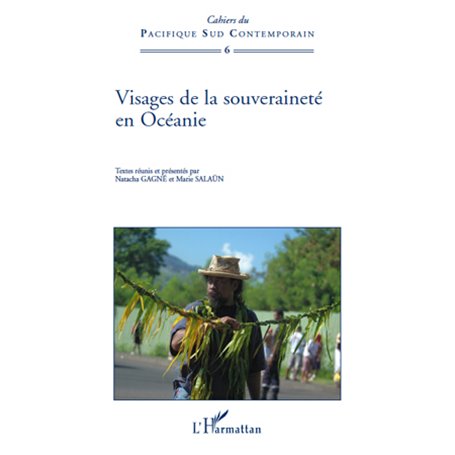 Visages de la souveraineté en Océanie