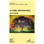 La Terre, question vitale au XXIe siècle