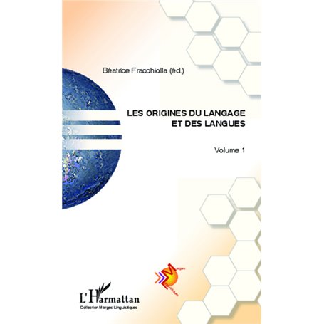 Les origines du langage et des langues (Volume 1)