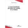 La Cour européenne des droits de l'homme et la Turquie
