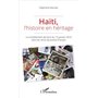 Haïti, l'histoire en héritage