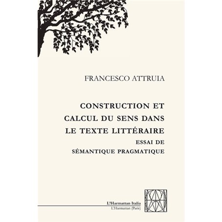 Construction et calcul du sens dans le texte littéraire