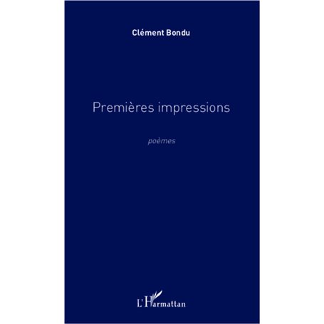 Premières impressions