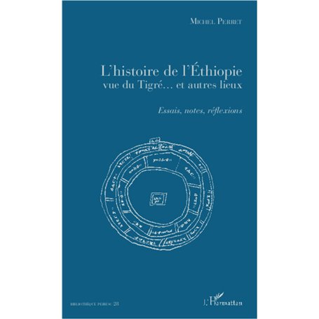 L'histoire de l'Ethiopie vue du Tigré... et autres lieux