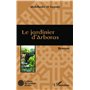 Le jardinier d'Arboras