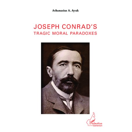 Joseph Conrad's tragic moral paradoxes