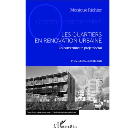 Les quartiers en rénovation urbaine