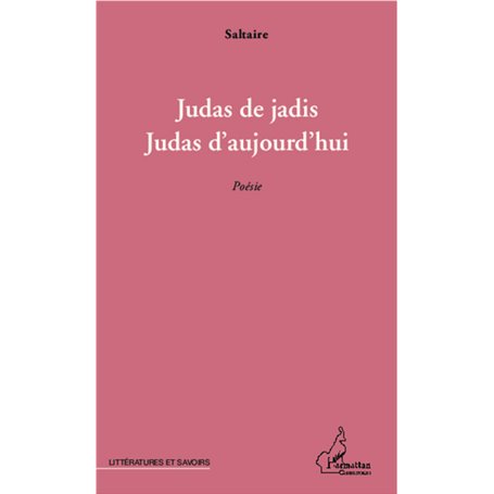 Judas de jadis, Judas d'aujourd'hui
