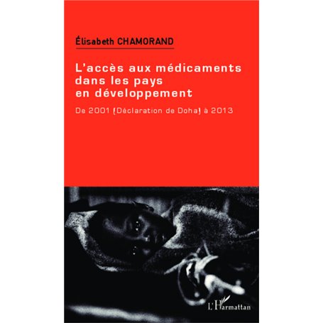 L'accès aux médicaments dans les pays en développement