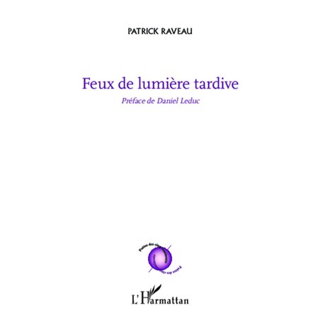 Feux de lumière tardive