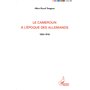 Le Cameroun à l'époque des Allemands