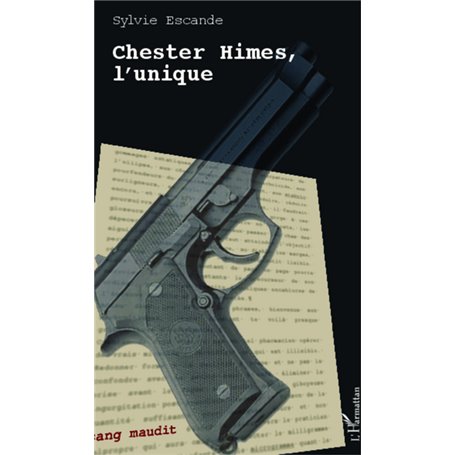 Chester Himes, l'unique