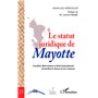 Le statut juridique de Mayotte