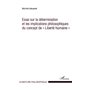 Essai sur la détermination et les implications philosophiques du concept de "Liberté humaine"