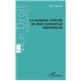 La sentence arbitrale en droit commercial international