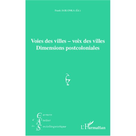 Voies des villes - voix des villes