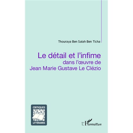 Le détail et l'infime dans l'oeuvre de Jean Marie Gustave Le Clézio