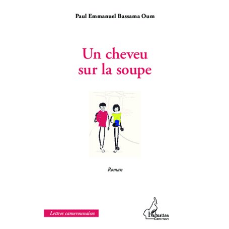 Un cheveu sur la soupe