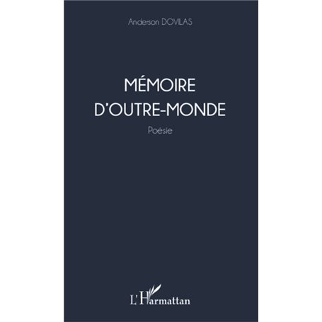 Mémoire d'outre monde