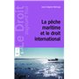 La pêche maritime et le droit international