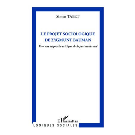 Le projet sociologique de Zygmunt Bauman
