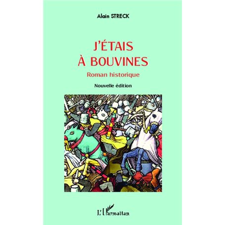 J'étais à Bouvines