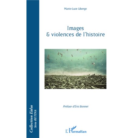 Images et violences de l'histoire