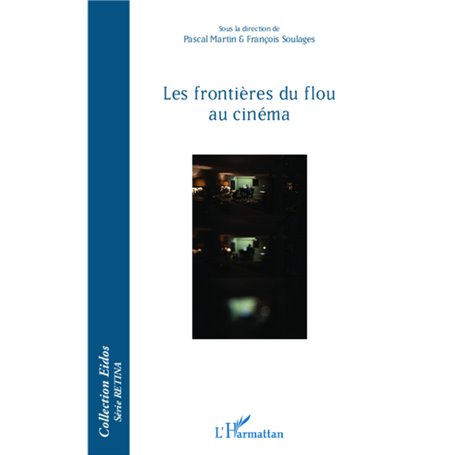 Les frontières du flou au cinéma