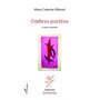 Ombres portées et autres nouvelles