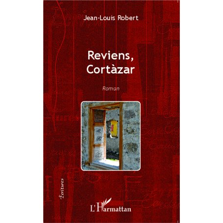 Reviens Cortàzar