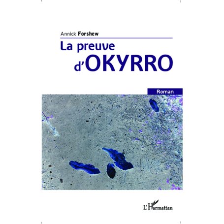 La preuve d'Okyrro