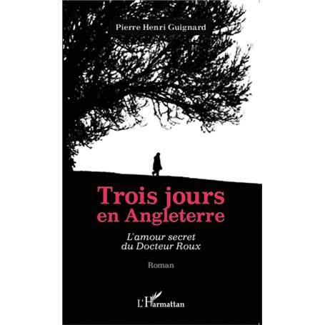 Trois jours en Angleterre