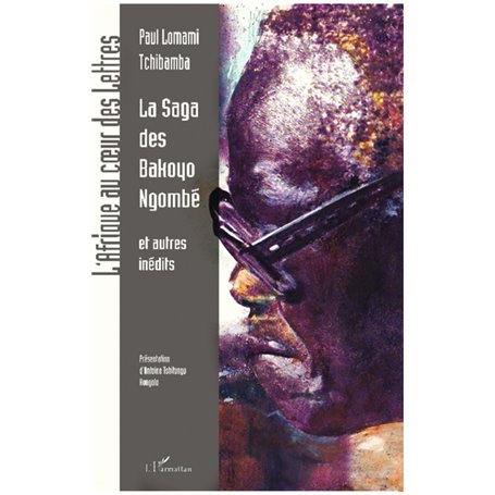 La saga des Bakoyo Ngombé et autres récits