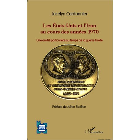 Les Etats-Unis et l'Iran au cours des années 1970