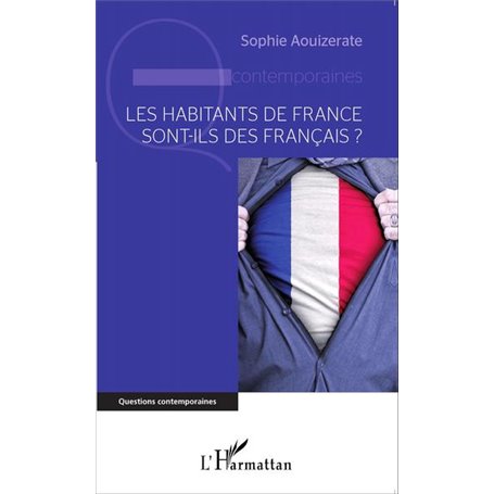 Les habitants de France sont-ils des Français?