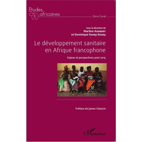 Le développement sanitaire en Afrique francophone