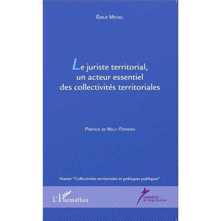 Le juriste territorial, un acteur essentiel des collectivités territoriales